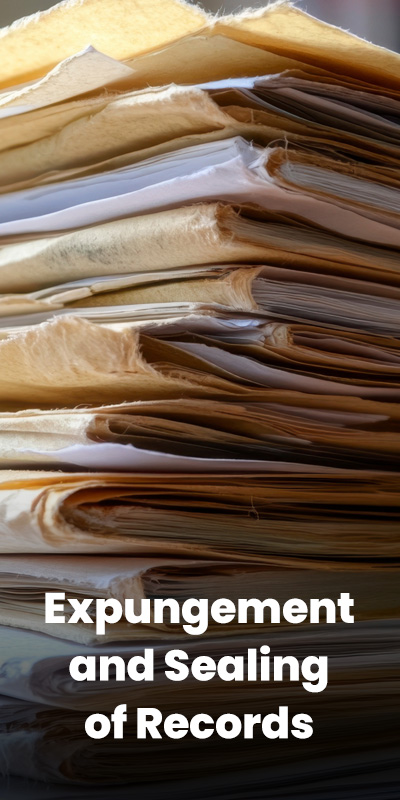Expungement and Sealing of Records