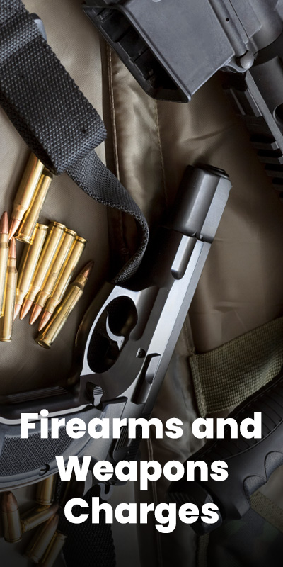 Firearms and- Weapons Charges